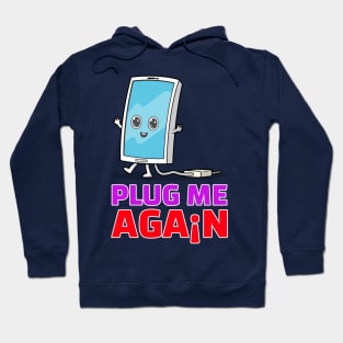 PLUG ME POWER Hoodie